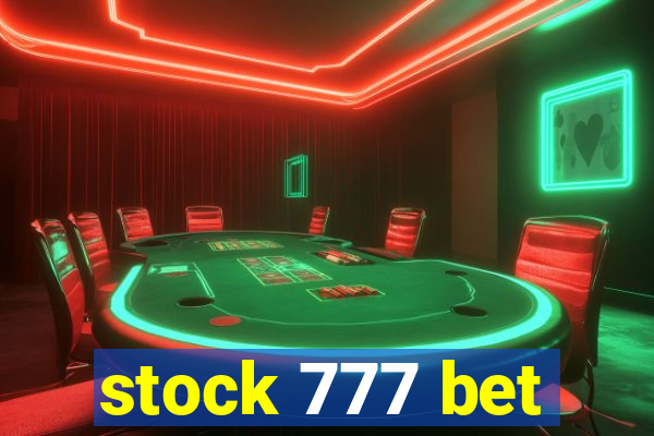 stock 777 bet